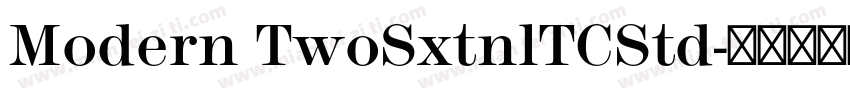 Modern TwoSxtnlTCStd字体转换